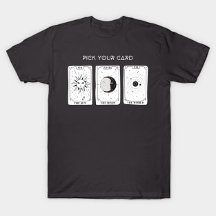 Pick Your Card T-Shirt